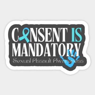 Consent is Mandatory Sexual Assault Awareness Ribbon Month Sticker